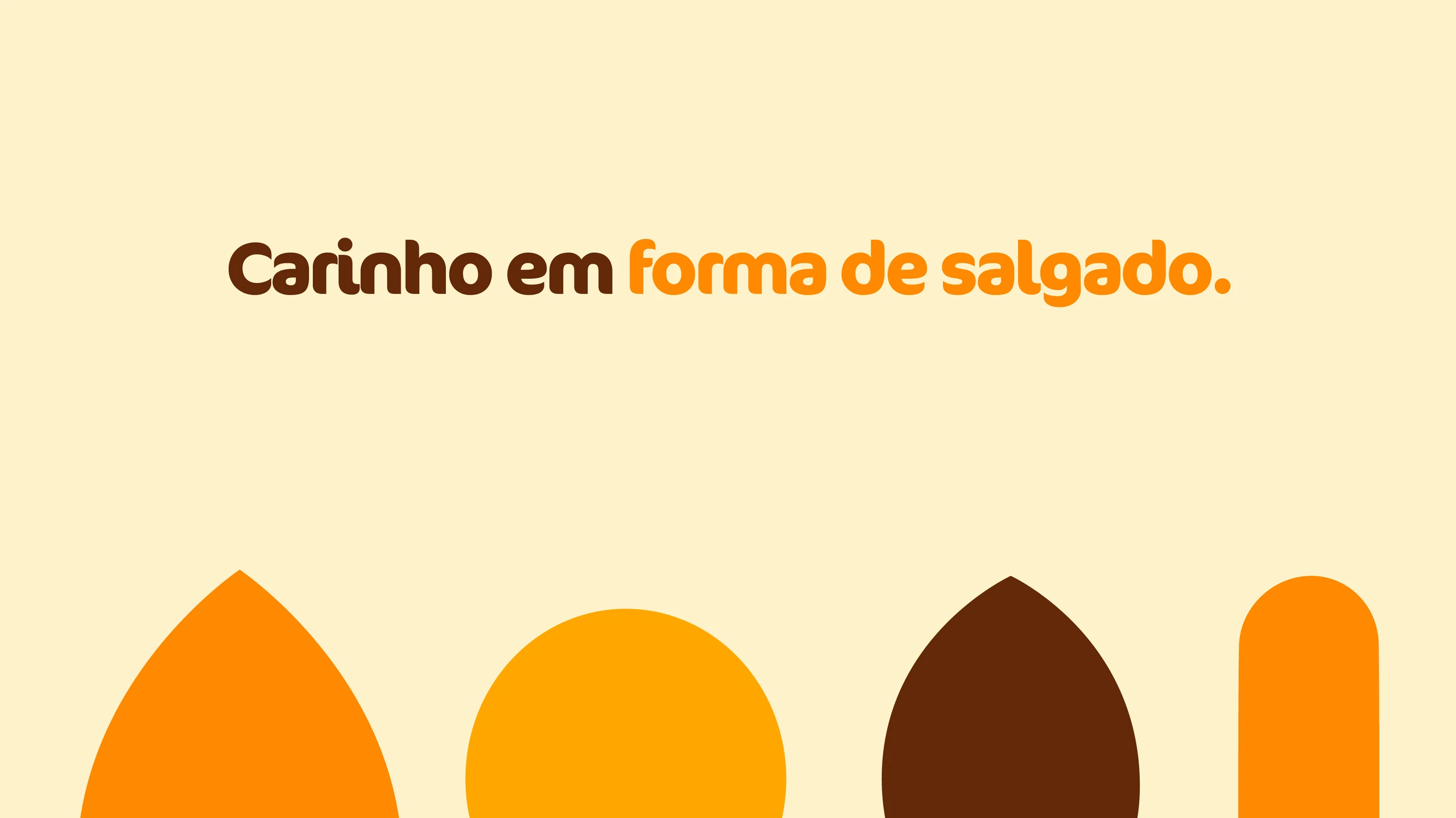 Frase “Carinho em forma de salgado.” com as formas dos salgados